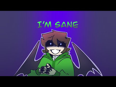 I’m Sane - DD Xyon - but evil