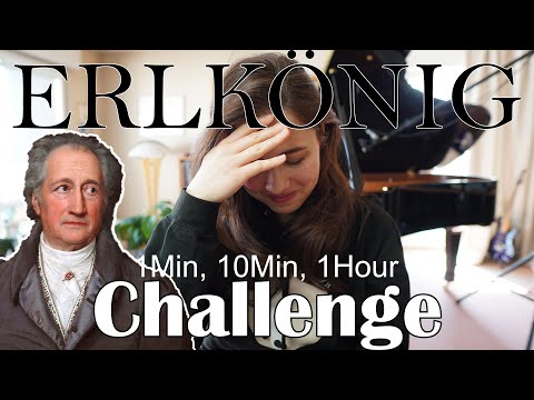 1Min, 10Min, 1Hour Challenge: Elfking/ Erlkönig  by Schubert/Liszt/Goethe