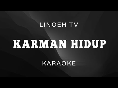 KARMAN HIDUP - KARAOKE