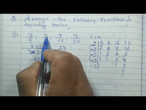 Arrange the following fractions in Ascending order