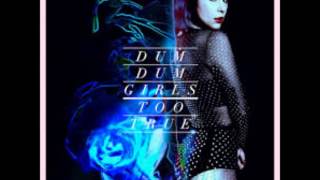 Dum Dum Girls - Rimbaud Eyes