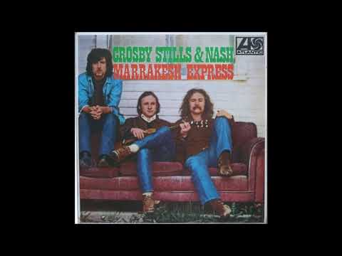 Crosby, Stills & Nash - Marrakesh Express 1969