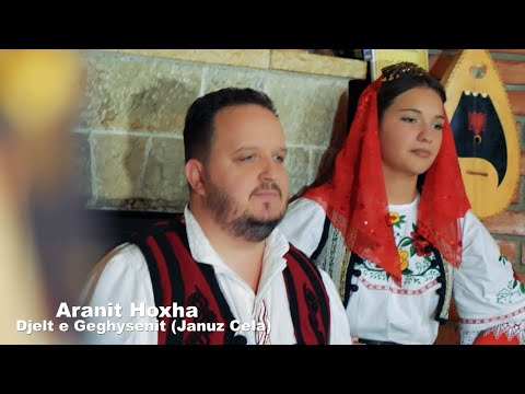 Aranit Hoxha-Djelt e Geghysenit(Januz Çela)