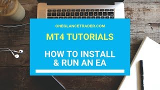 How To Install And Run An Expert Advisor On MT4