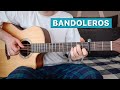 Bandoleros (Guitar Fingerstyle)
