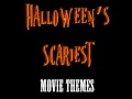 Halloween Scariest Movie Themes Part 2