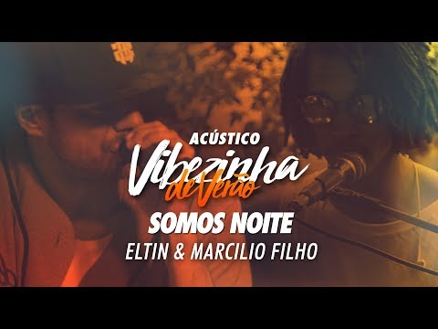 Eltin - Somos noite