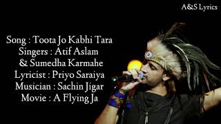 Toota Jo Kabhi Tara Full Song With Lyrics by Atif Aslam