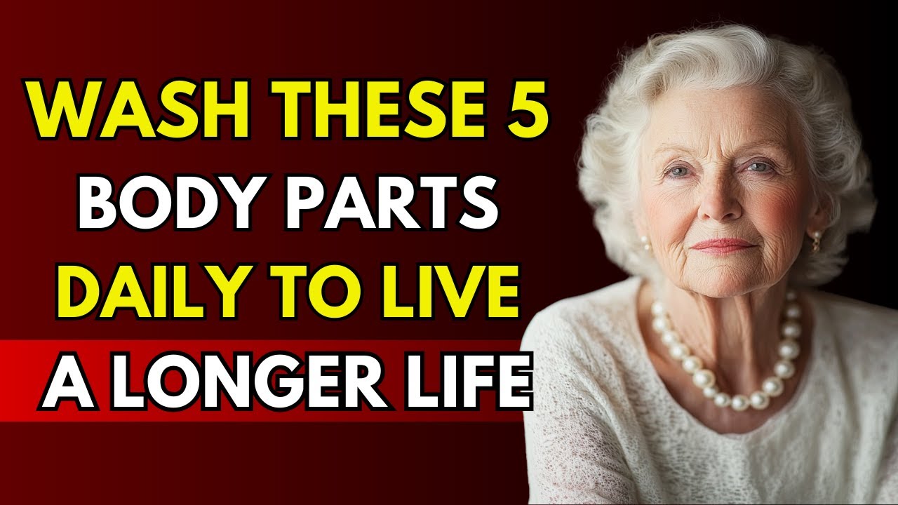 Wash These 5 Body Parts DAILY to Live a Longer Life | Life Advice