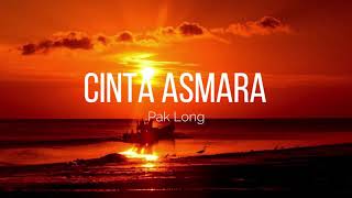 Download lagu Cinta Asmara - Pak Long mp3