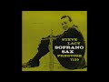 Steve Lacy - Soprano Sax (1958) Side 1, vinyl LP
