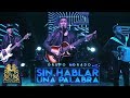 Grupo Agrado - Sin Hablar Una Palabra (En Vivo) Grupo Agrado - Sin Hablar Una Palabra (En Vivo)