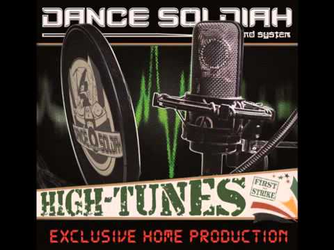 Dance Soldiah Sound - High tunes Vol 1 (Afrwukerah, Princess Nayah, Riflah, Blackshine, C. Nigga...)
