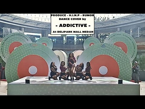 [PRODUCE48-H.I.N.P - Rumor] DANCE COVER by - ADDICTIVE - at DELIPARK MALL MEDAN