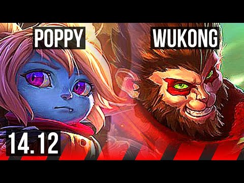 POPPY vs WUKONG (TOP) | 1500+ games, 5/1/3 | NA Master | 14.12