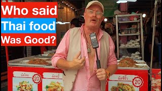 Who said that thai Food was Good? It's NOT!
