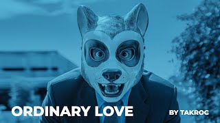 We Tried U2's "Ordinary Love" Cover by Takroc