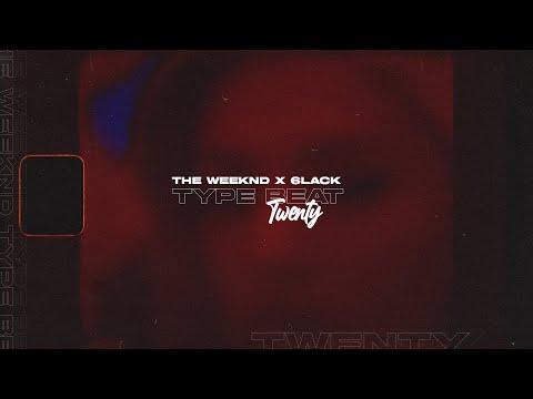 [FREE] The Weeknd Type Beat x 6lack Type Beat x NAV Type Beat - Twenty