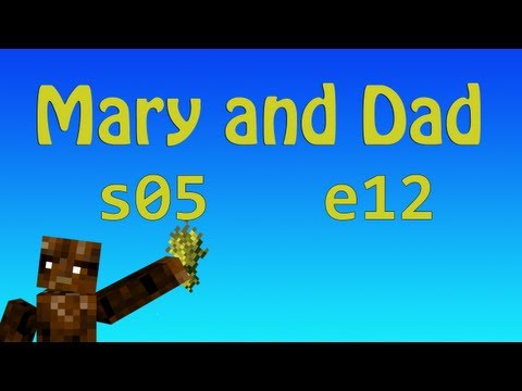 MADMA s05e12 Sas POV: Casting Out Evil / Mary and Dad's Minecraft Adventures