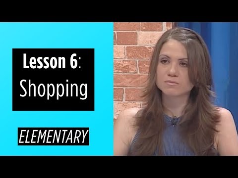 Elementary Levels - Lesson 6: Shopping