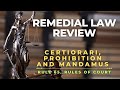 RULE 65 - CERTIORARI, PROHIBITION AND MANDAMUS | REMEDIAL LAW REVIEW