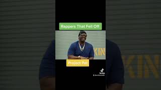 Rappers That Fell Off (Project Pat)