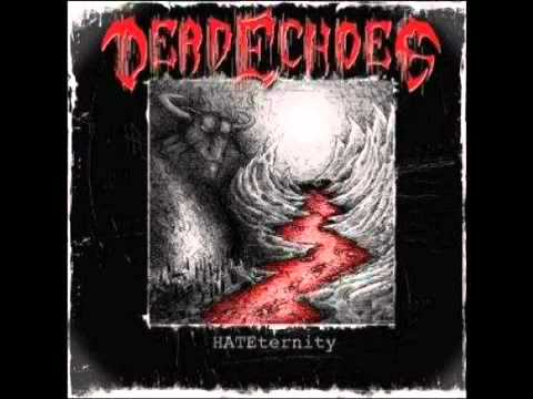 Deadechoes
