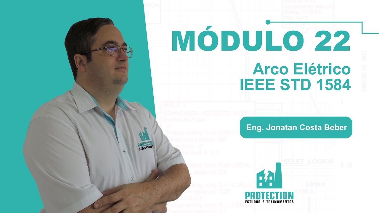[Miniaula] Módulo 22 - ARCO ELÉTRICO   IEEE Std 1584