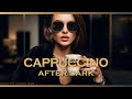 Cappuccino After Dark | Deep House Mix 2026 | Sophisticated Late Night Focus & Confident Feelings