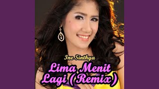 Download lagu Lima Menit Lagi (Disco Remix) mp3