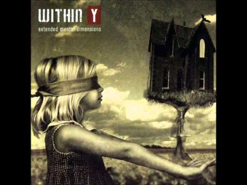 Within Y - Extended Mental Dimensions (Full Album)