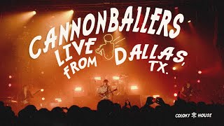 Colony House - Cannonballers live from Dallas, TX