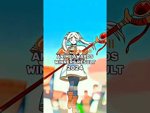 Crunchyroll Anime awards🏆winner result 2024 #anime#edit#amv#amvedits#amvs#music