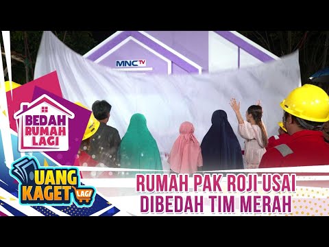 Perubahan Bentuk Rumah Pak Roji - Kilau Uang Kaget Bedah Rumah Lagi