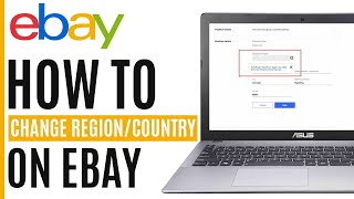 How to Change Region/Country on Ebay (2024)