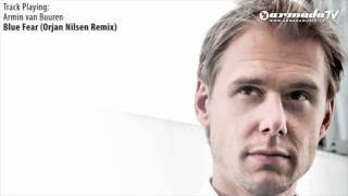 ASOT: 532 Armin van Buuren - Blue Fear (Orjan Nilsen Remix)