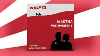 Martha Wainwright Wolves ft  Rufus Wainwright Visualizer