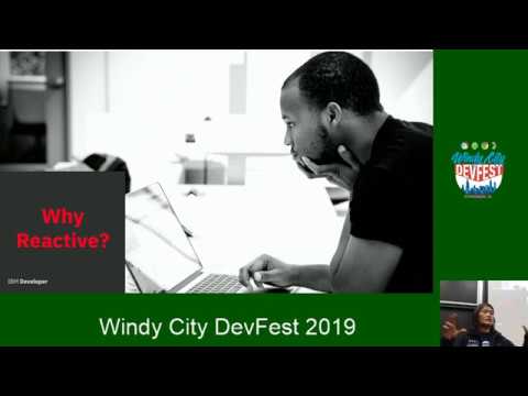Windy City DevFest 2019 - Reactive for the Impatient