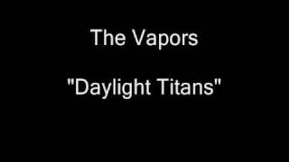 The Vapors - Daylight Titans (B-Side of Jimmie Jones) [HQ Audio]