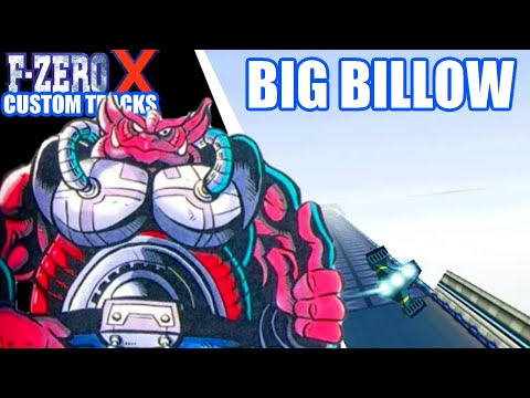 NEW F Zero-X Custom Tracks #3: Big Billow