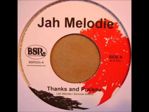Jah Melodie - Thanks and Praises + Dub