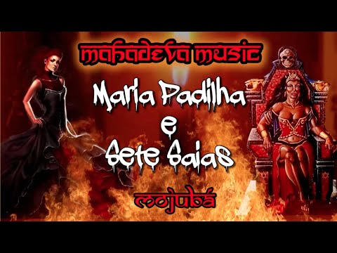 Mahadevamusic - Maria Padilha e Sete Saias