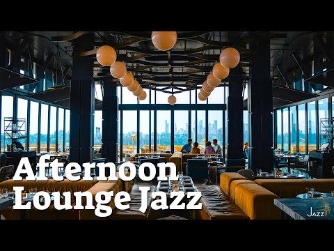 Afternoon Lounge Jazz - Relaxing Jazz Music for Work & Study