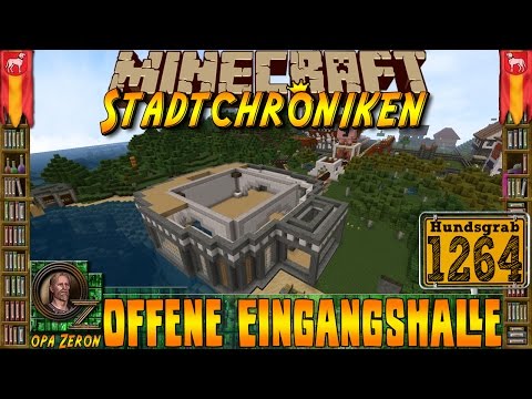 Minecraft #1264 -Stadtchroniken- Offene Eingangshalle [HD+Deutsch]
