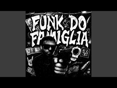 FUNK DO FAMIGLIA (Super Slowed)