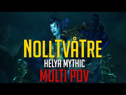 NollTvåTre vs Helya Mythic - Multi PoV