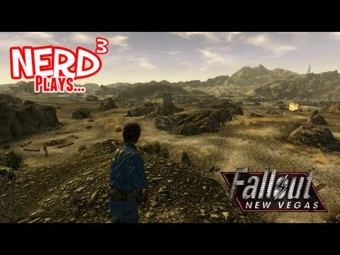 Nerd³ Plays... Fallout: New Vegas