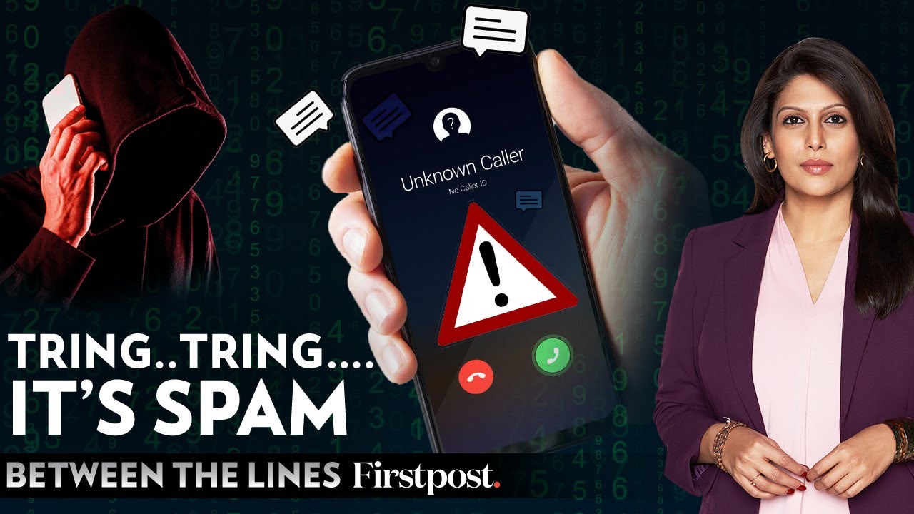 Tired of Spam Calls? | How Can You Stop Them | Between the Lines with Palki Sharma