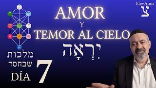 DÍA 7 — Temor al Cielo: Cuando el Amor Crece Columna Vertebral | 49 Niveles del Omer