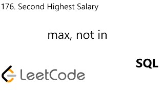 YouTube video 'LeetCode 176 | Second Highest Salary | max | not in | SQL'